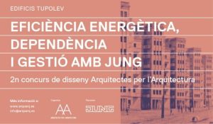 2º Concurso de diseño ARQUITECTES PER L’ARQUITECTURA, con JUNG ELECTROIBÉRICA