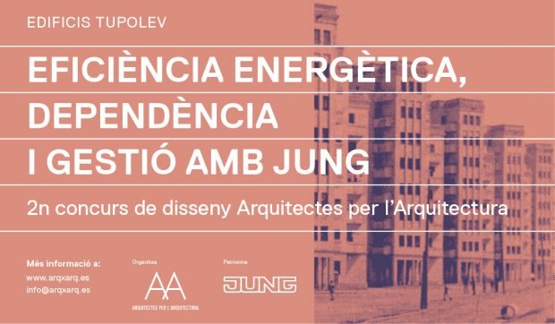 2º Concurso de diseño ARQUITECTES PER L’ARQUITECTURA, con JUNG ELECTROIBÉRICA